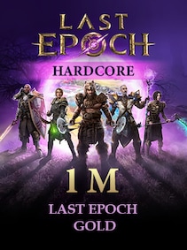 

Last Epoch Gold 1M - Legacy Hardcore - GLOBAL