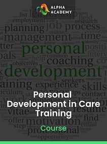 

Personal Development in Care Training - Alpha Academy Key - GLOBAL