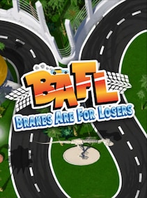 BAFL - Brakes Are For Losers Steam Key GLOBAL