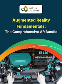 

Augmented Reality Fundamentals: The Comprehensive AR Bundle - Alpha Academy