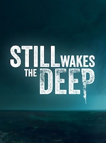 

Still Wakes the Deep (PC) - Steam Account - GLOBAL