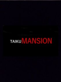 

TAIKU MANSION Steam Key GLOBAL