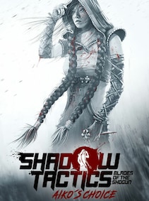 

Shadow Tactics: Aiko's Choice (PC) - Steam Key - GLOBAL