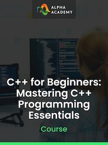 

C++ for Beginners: Mastering C++ Programming Essentials - Alpha Academy Key - GLOBAL