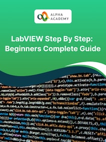 

LabVIEW Step By Step: Beginners Complete Guide - Alpha Academy Key - GLOBAL