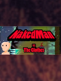 

NakedMan VS The Clothes Steam Key GLOBAL