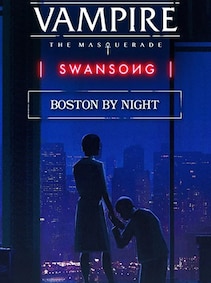 Vampire: The Masquerade - Swansong BOSTON BY NIGHT