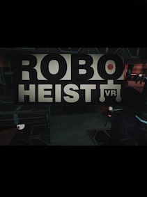 RoboHeist VR
