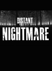 

Distant Nightmare - Virtual reality Steam Key GLOBAL