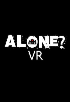 ALONE? - VR Steam Gift GLOBAL