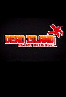 Dead Island Retro Revenge Xbox Live Key EUROPE