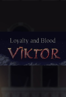 Loyalty and Blood: Viktor Origins Steam Key GLOBAL