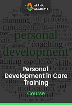Personal Development in Care Training - Alpha Academy Key - GLOBAL