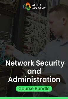 Network Security and Administration Course Bundle - Alpha Academy Key - GLOBAL