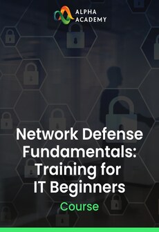 Network Defense Fundamentals: Training for IT Beginners - Alpha Academy Key - GLOBAL