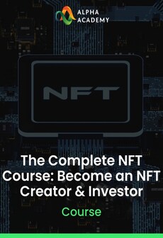 The Complete NFT Course: Become an NFT Creator & Investor - Alpha Academy Key - GLOBAL