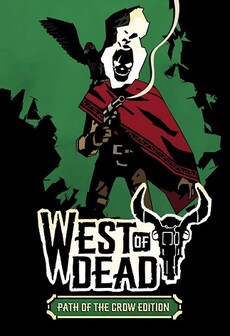 West of Dead | The Path of The Crow Deluxe Edition (PC) - Steam Key - GLOBAL
