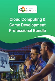 Cloud Computing and Game Development Professional Bundle - Alpha Academy