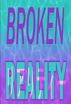 Broken Reality Steam Gift UNITED KINGDOM