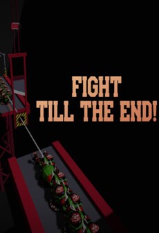 Fight till the End! (PC) - Steam Key - GLOBAL