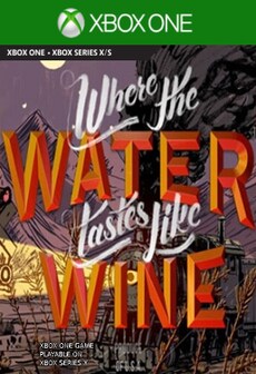 Where the Water Tastes Like Wine (Xbox One) - Xbox Live Key - ARGENTINA