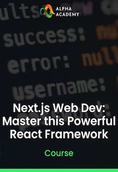 Next.js Web Dev: Master this Powerful React Framework - Alpha Academy Key - GLOBAL