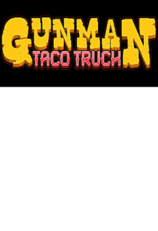 Gunman Taco Truck Steam Key GLOBAL