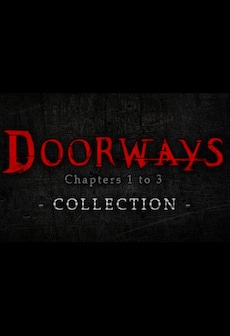 Doorways: Chapters 1 to 3 Collection Steam Key GLOBAL