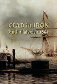 Clad in Iron: Gulf of Mexico 1864 (PC) - Steam Gift - GLOBAL