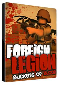 Foreign Legion: Buckets of Blood Steam Key GLOBAL