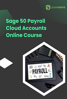Prepare Company Accounts with Sage 50 Payroll Cloud Accounts Online Course - LearnDrive Key - GLOBAL