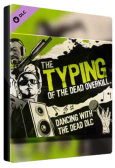 The Typing of the Dead: Overkill - Dancing with the Dead Steam Key GLOBAL