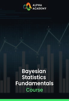 Bayesian Statistics Fundamentals - Alpha Academy Key - GLOBAL