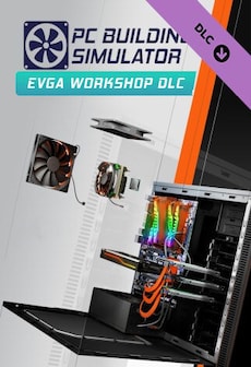 PC Building Simulator - EVGA Workshop (PC) - Steam Gift - NORTH AMERICA