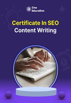 Certificate in SEO Content Writing - Course - Oneeducation.org.uk