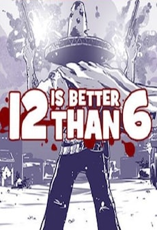 

12 is Better Than 6 Steam Key RU/CIS