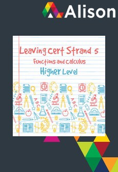 

Strand 5 Higher Level Functions and Calculus Alison Course GLOBAL - Digital Certificate