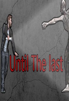 

Until the last - Steam - Key GLOBAL