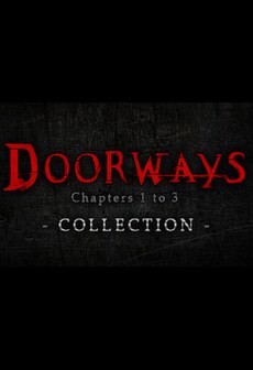 

Doorways: Chapters 1 to 3 Collection Steam Gift GLOBAL