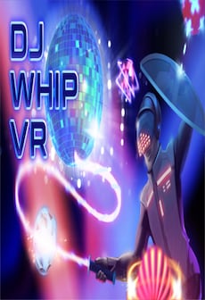 

DJ Whip VR Steam Key GLOBAL