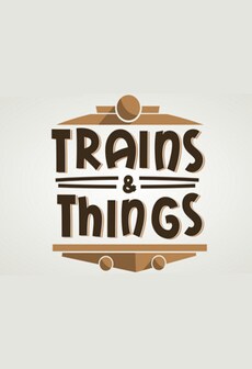 

Trains & Things - Steam - Key GLOBAL