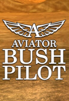 

Aviator - Bush Pilot Steam Key GLOBAL