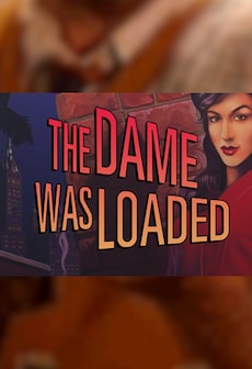 

The Dame Was Loaded - Steam - Key GLOBAL ) (