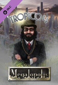 

Tropico 4: Megalopolis Steam Key GLOBAL