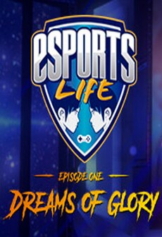 

Esports Life: Ep.1 - Dreams of Glory Steam Gift EUROPE
