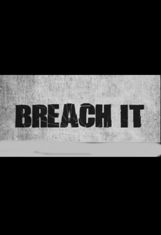 

BREACH IT Steam Key GLOBAL