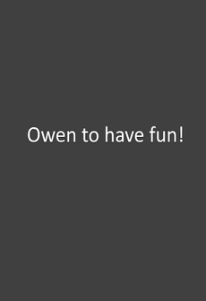 

Owen to have fun! Steam Key GLOBAL