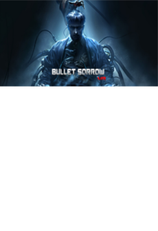 

Bullet Sorrow VR Steam Key GLOBAL