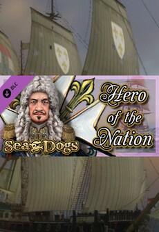 

Sea Dogs: To Each His Own - Hero of the Nation Steam Key GLOBAL