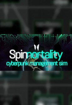 

Spinnortality | cyberpunk management sim Steam Key GLOBAL